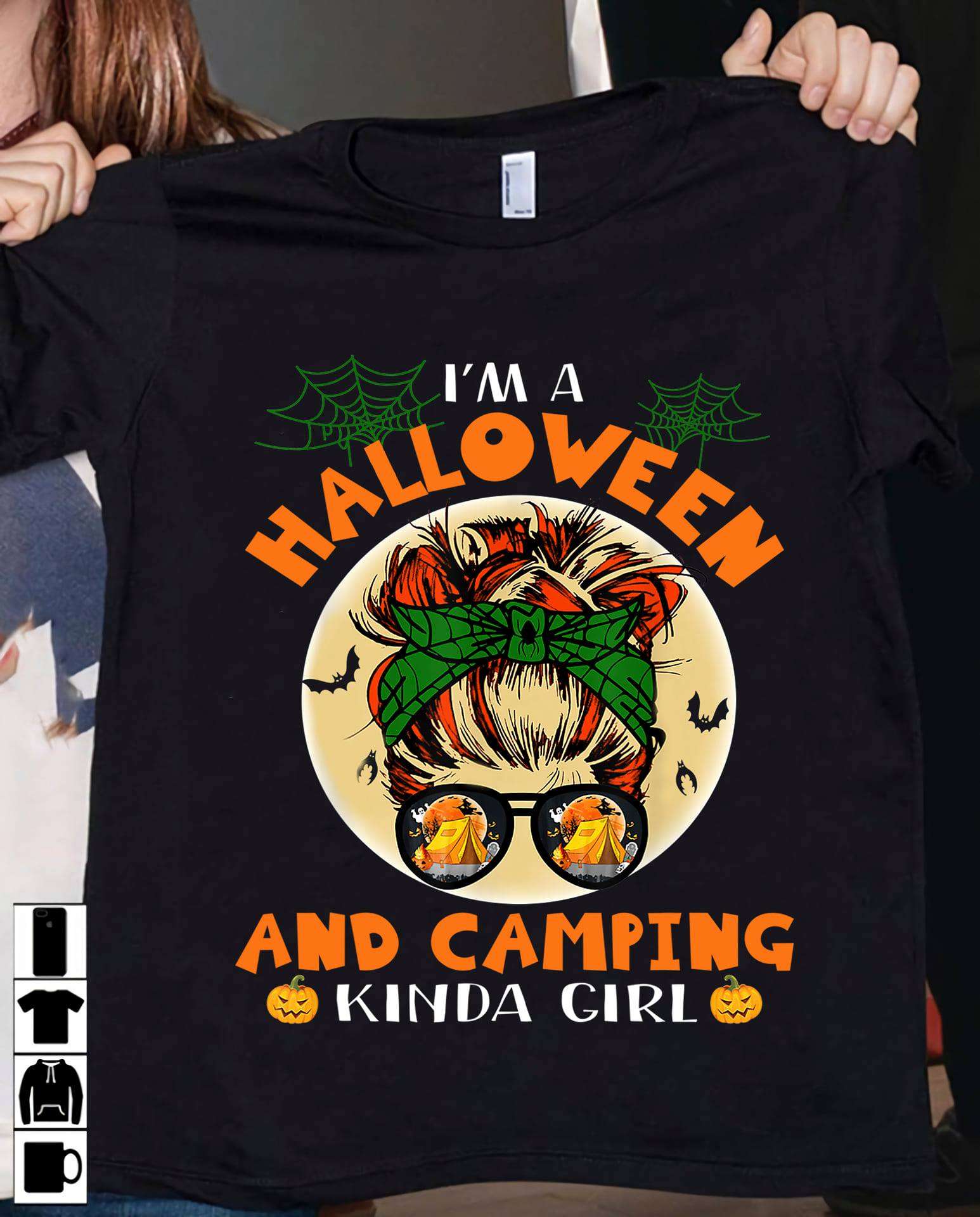 I'm a halloween and camping kinda girl - Halloween girl, Halloween pumpkin, camping halloween woman