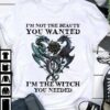 I'm not the beauty you wanted, I'm the witch you needed - Dragon rose witch, halloween witch costume