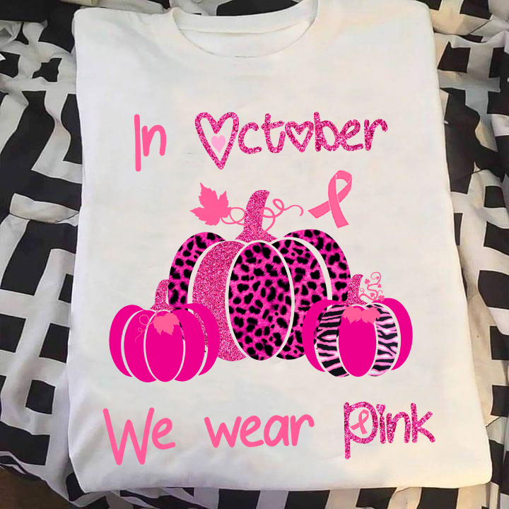 In October we wear pink - Cancer awareness october month, pink pumpkin cancer ribbon