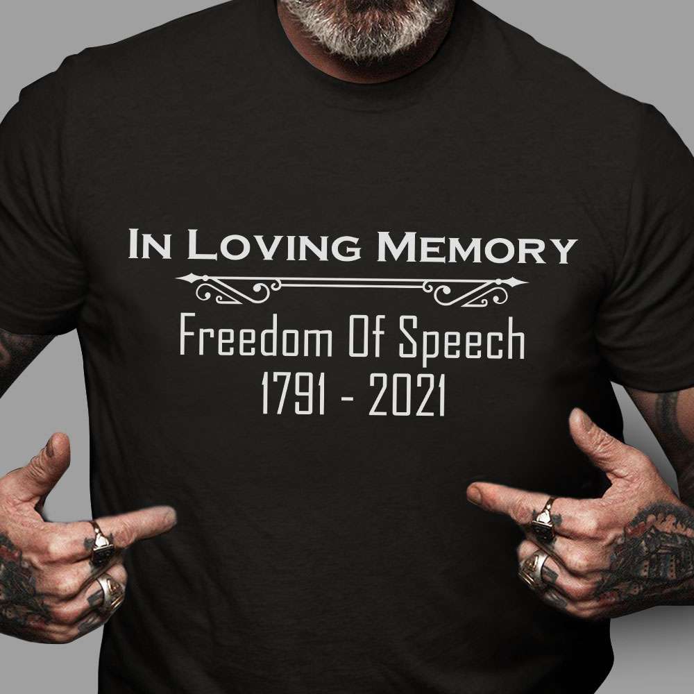 In loving memory - Freedom of speech, 1791 - 2021