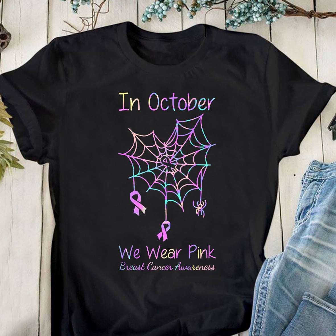 In october we wear pink - Breast cancer awareness, spider net cancer ribbon