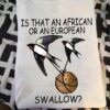 Is that an African or an European swallow - Swallow bird