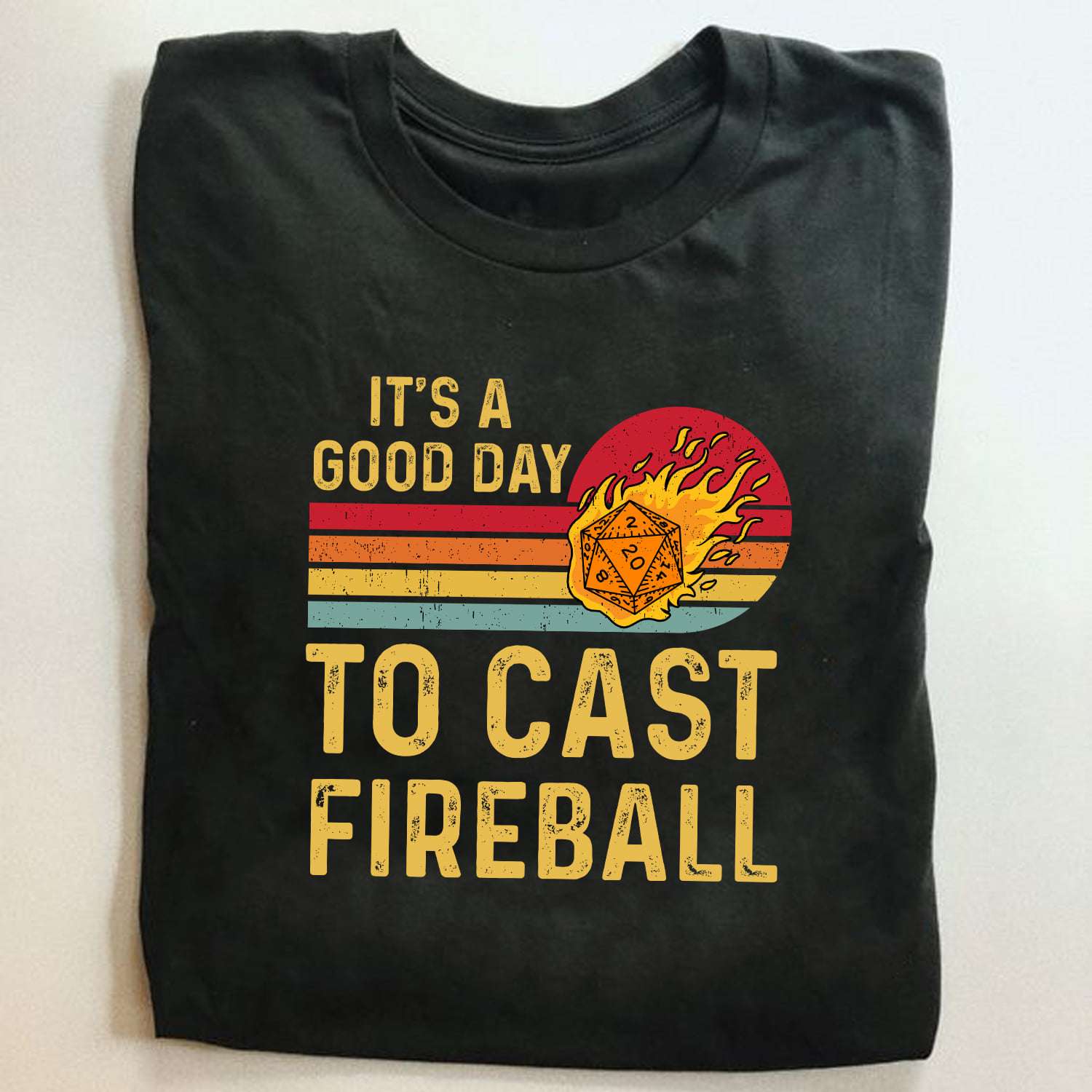 It's a good day to cast fireball - D&d game, Game of Thrones