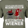 It's all fun and games until someone burns their weiner - Grilled weiner sausage