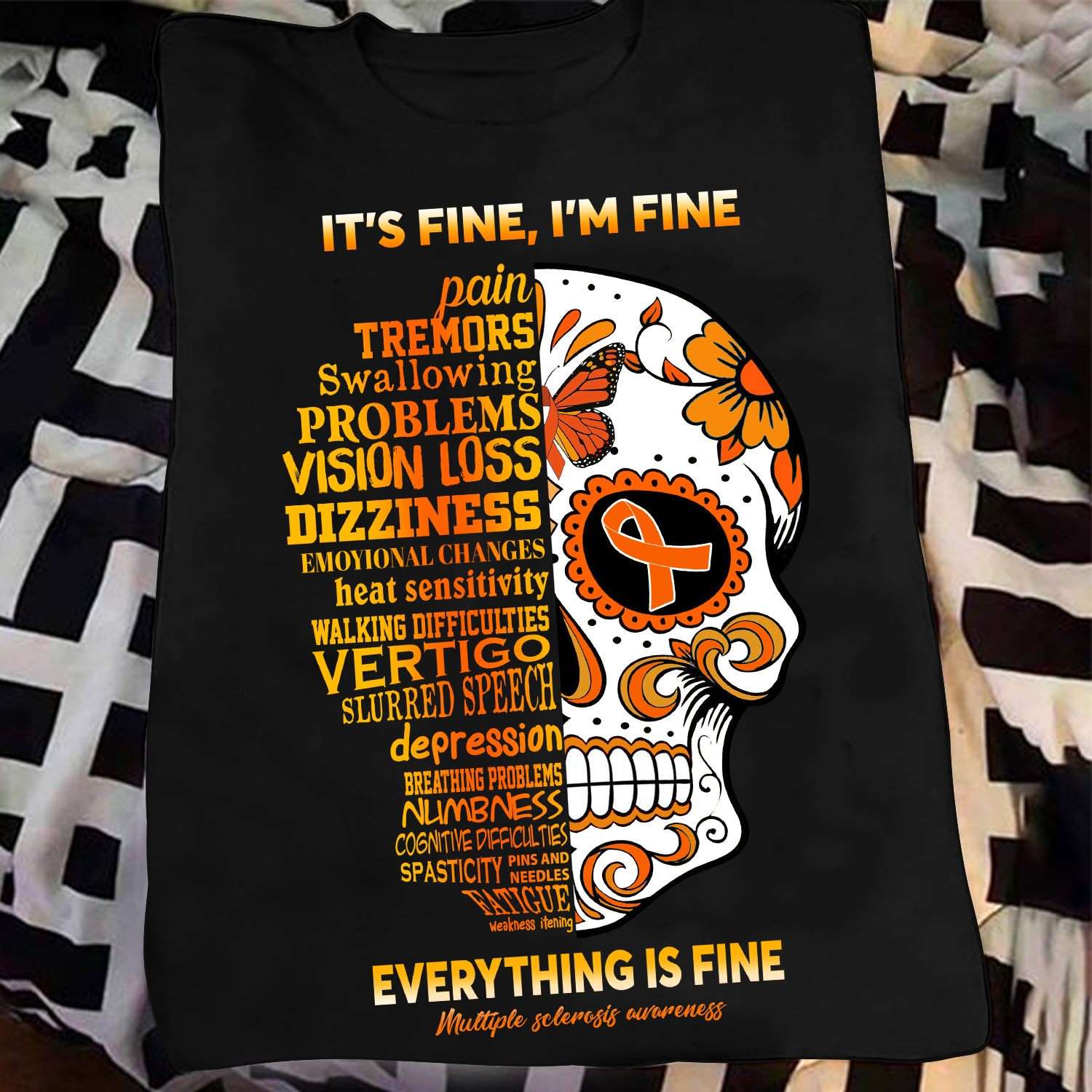 It's fine I'm fine everything is fine - Multiple sclerosis awareness, pain skull ribbon