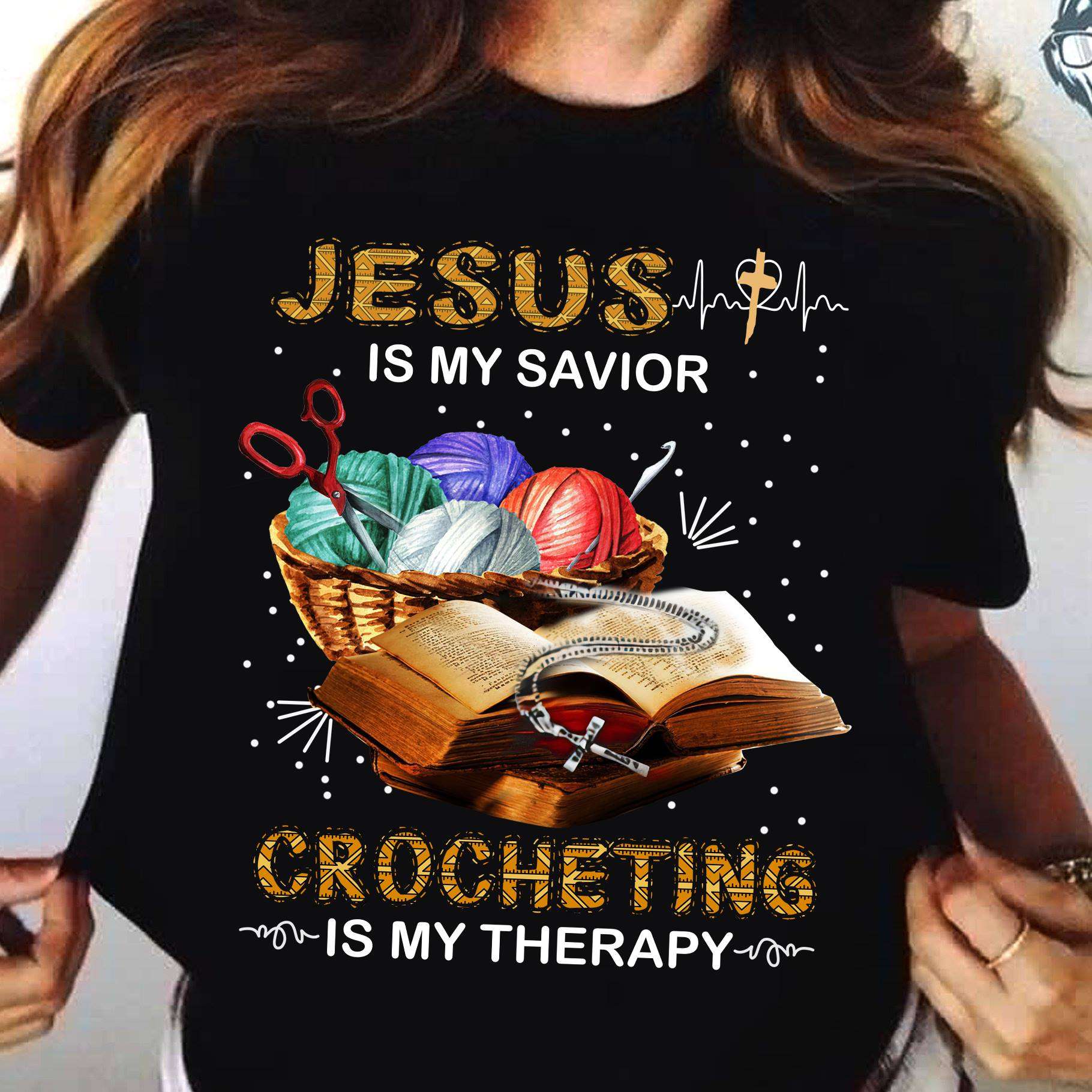 Jesus is my savior crocheting is my therapy - Crocheting and Jesus