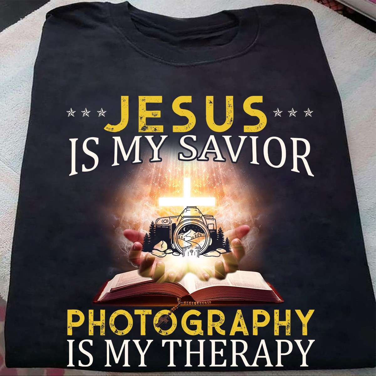 Jesus is my savior, photography is my therapy - Jesus and photography