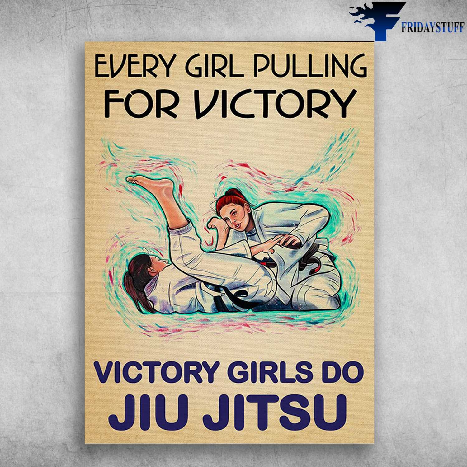 Jiu Jitsu - Every Girl Pilling For Victory, Victory Girls Do Jiu Jitsu