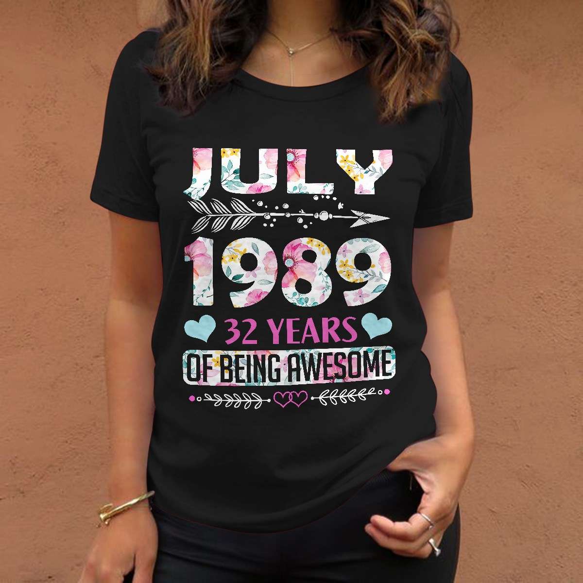July 1989 32 years of being awesome - Awesome person born in 1989, Born in July 1989