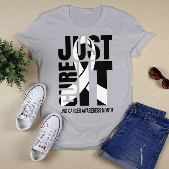 Just cure it - Lung cancer awareness month, wear for lung cancer month