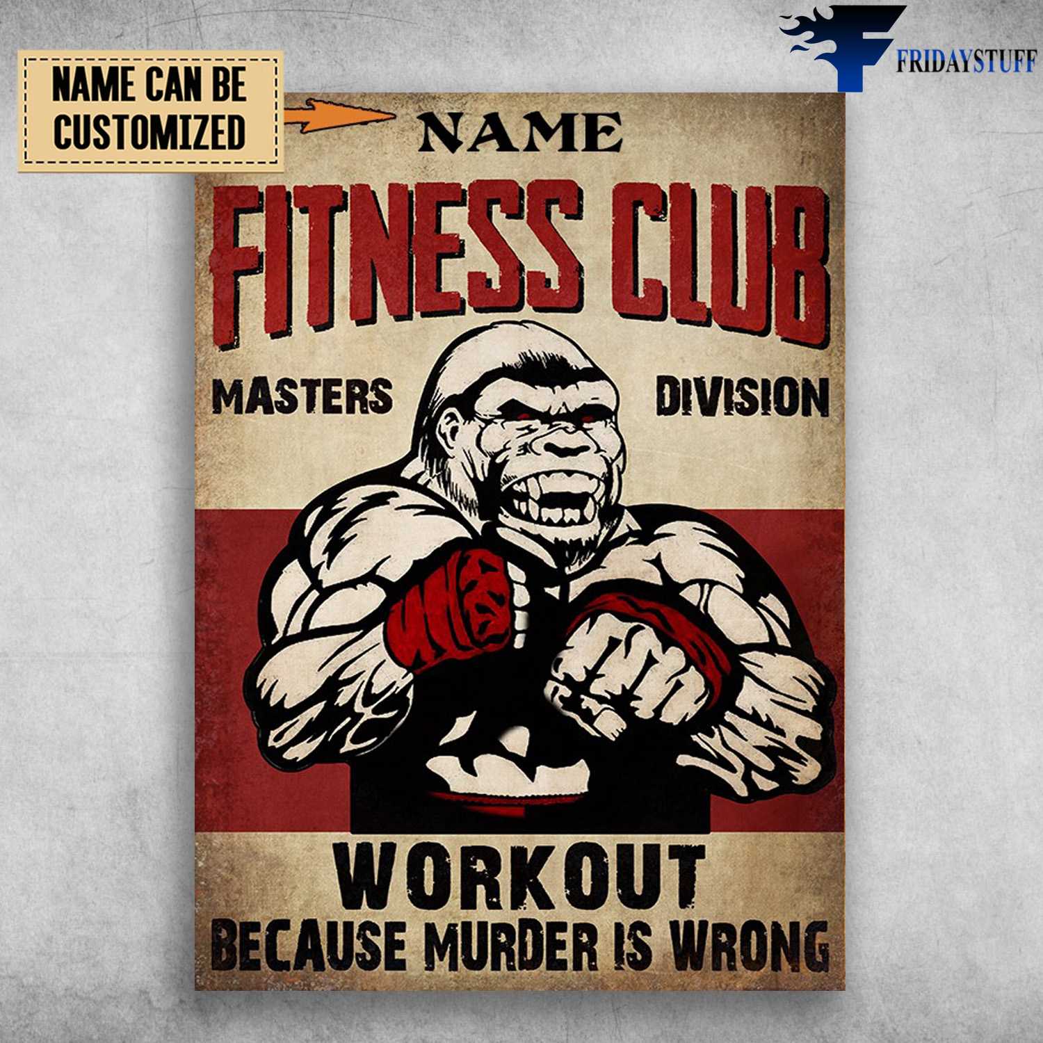 Kingkong Fitnesss, Fitness Club, Masters Division, Workout Because Murder is Wrong