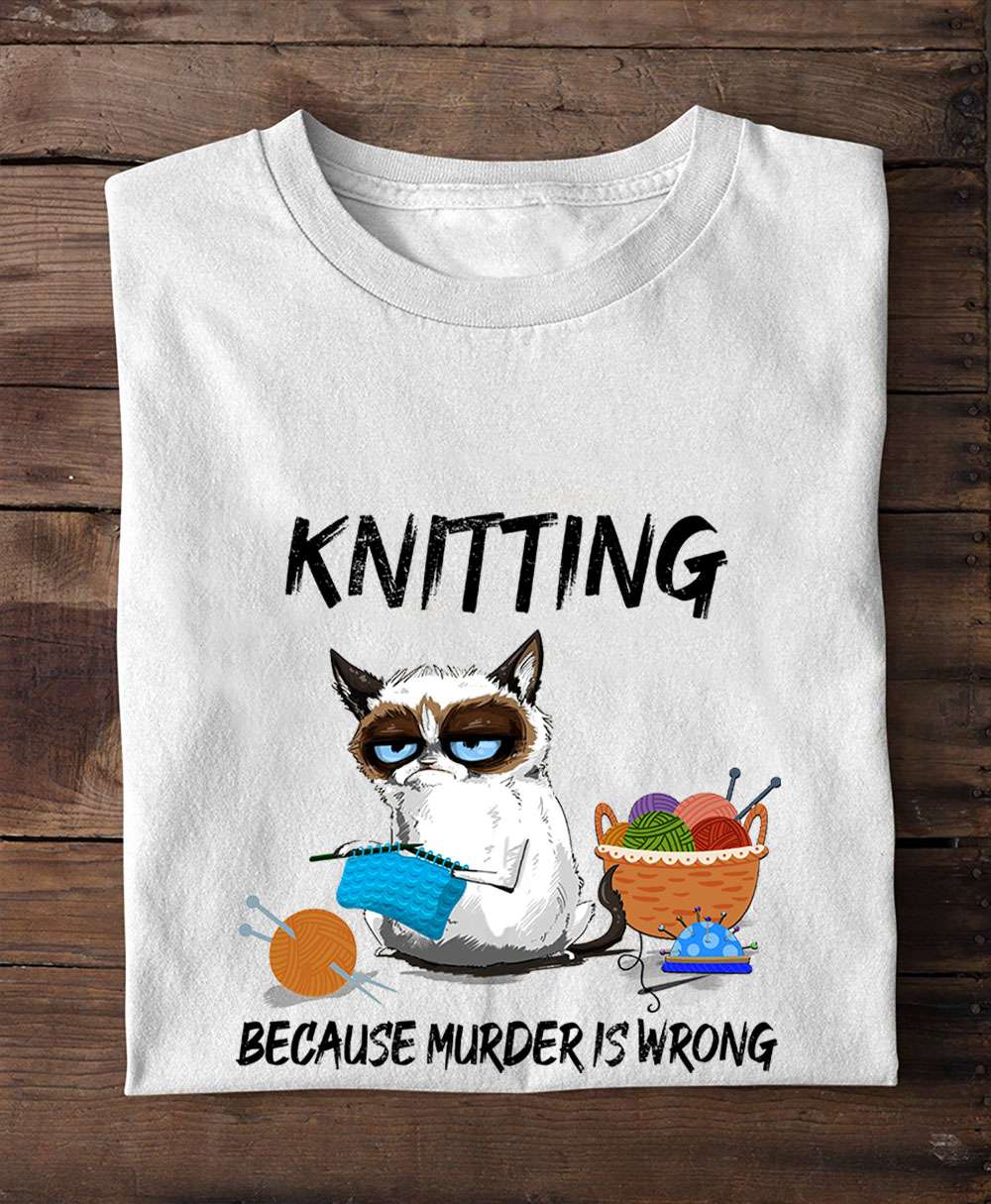Knitting because murder is wrong - White cat knitting, knitting and cat