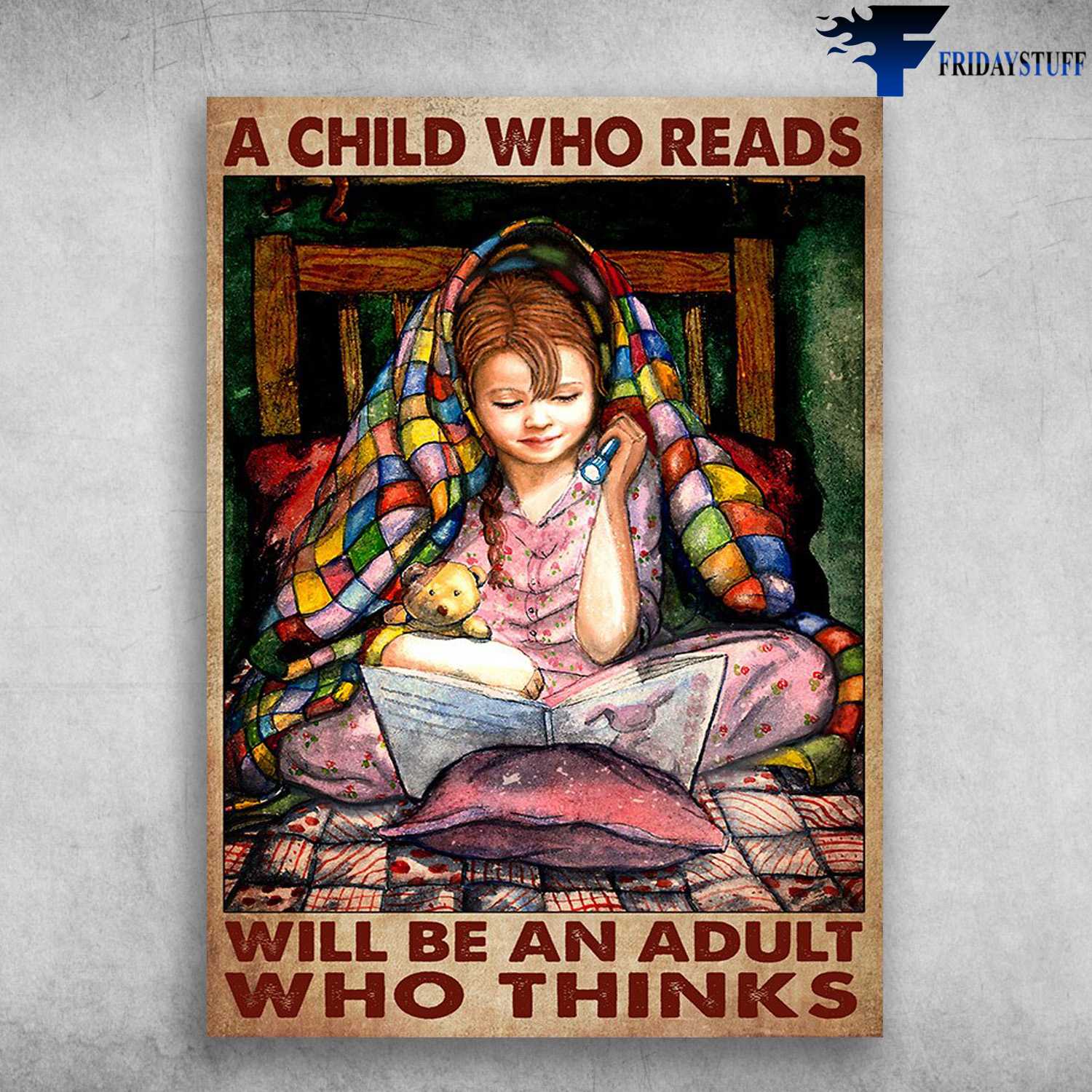 Little Girl Reading, Book Reading - A Child Who Reads, Will Be An Adult, Who Thinks