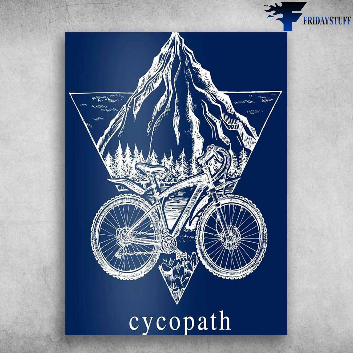 Moutain Cycling, Cycopath, Biker Lover
