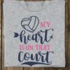 My heart is on that court - Basketball the sport, basketball court