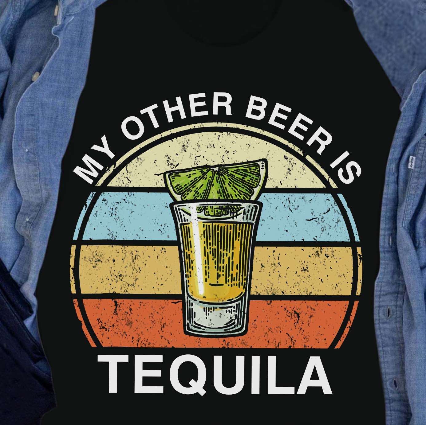 My other beer is tequila - Tequila wine shot, love tequila wine