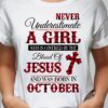 Never underestimate a girl who is covered by the blood of Jesus and was born in October