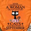 Never underestimate a woman who loves cats and was born in September
