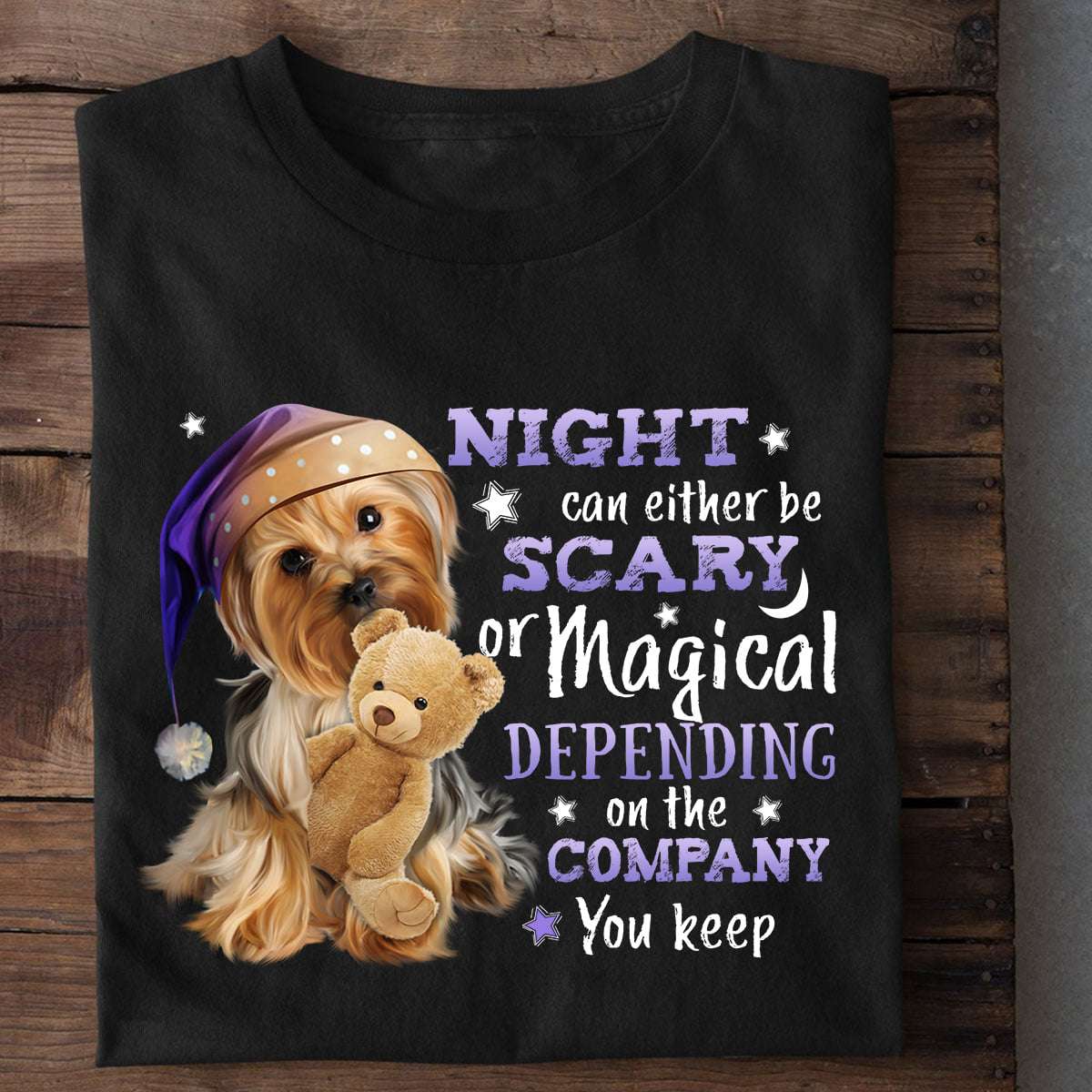 Night can either be scary or magical depending on the company you keep - Yorkshire terrier dog