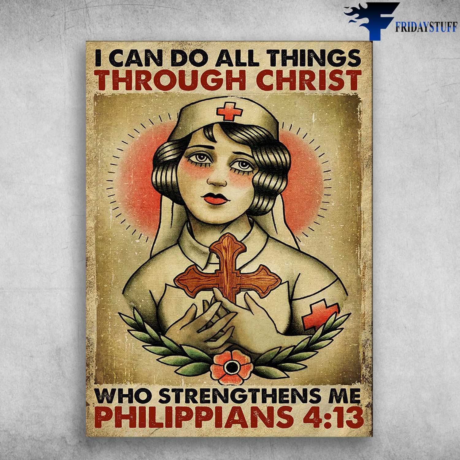 Nurse God - I Can Do All Things Through Chist, Who Strengthens Me Philippians