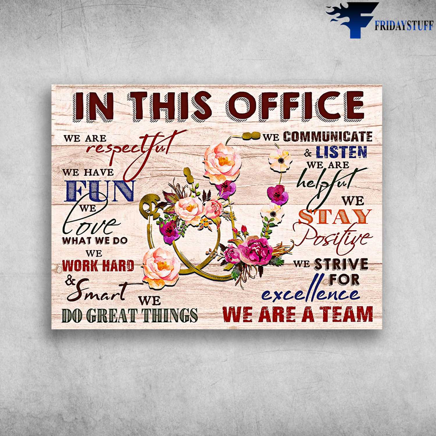 Office Canvas - In This Office, We Are Respectful, We Have Fun, We Love, What We Do, We Work Hard And Smart, We Do Great Things, We Communicate And Listen