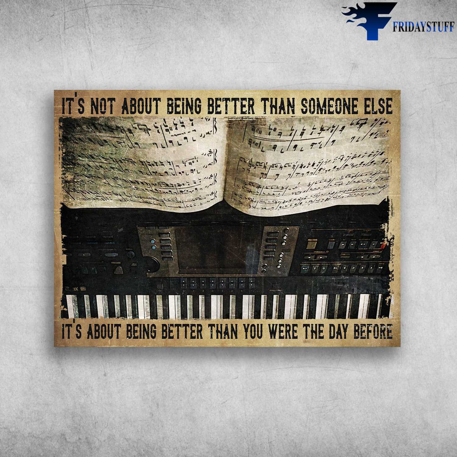 Organ Lover, Music Sheet - It's Not About Being Better Than Someone Else, It's About Being Better Than You Were The Day Before
