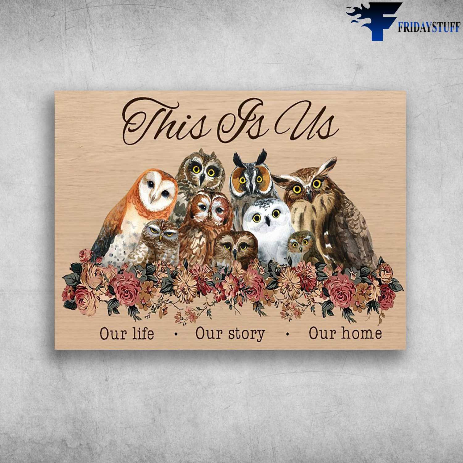 Owl Family - This Is Us, Our Life, Our Story, Our Home