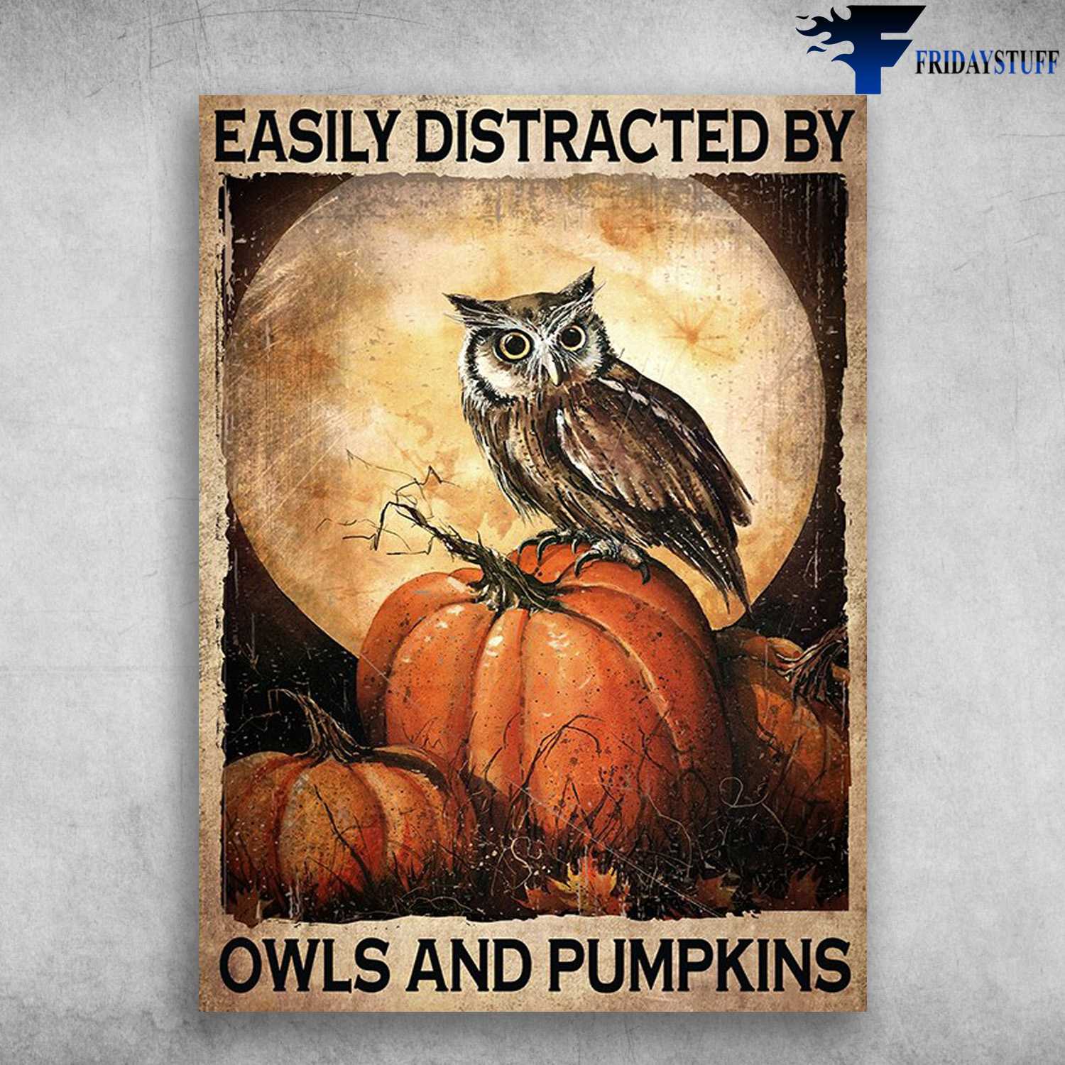 Owl Halloween, Halloween Moon Night - Easily Distracted By, Owls And Pumpkins
