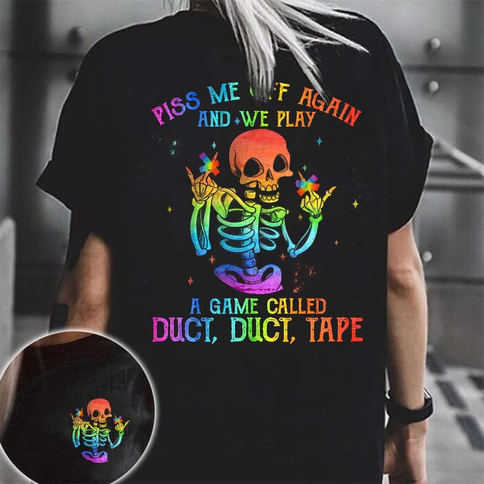Piss me off again an we play a game called duct, duct, tape - Middle finger skull, lgbt community