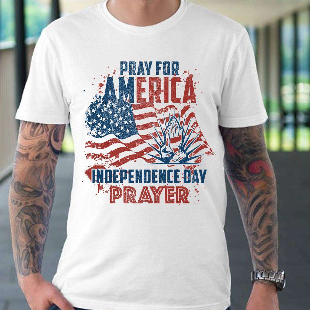 Pray for America - Independence day prayer, 4th of July