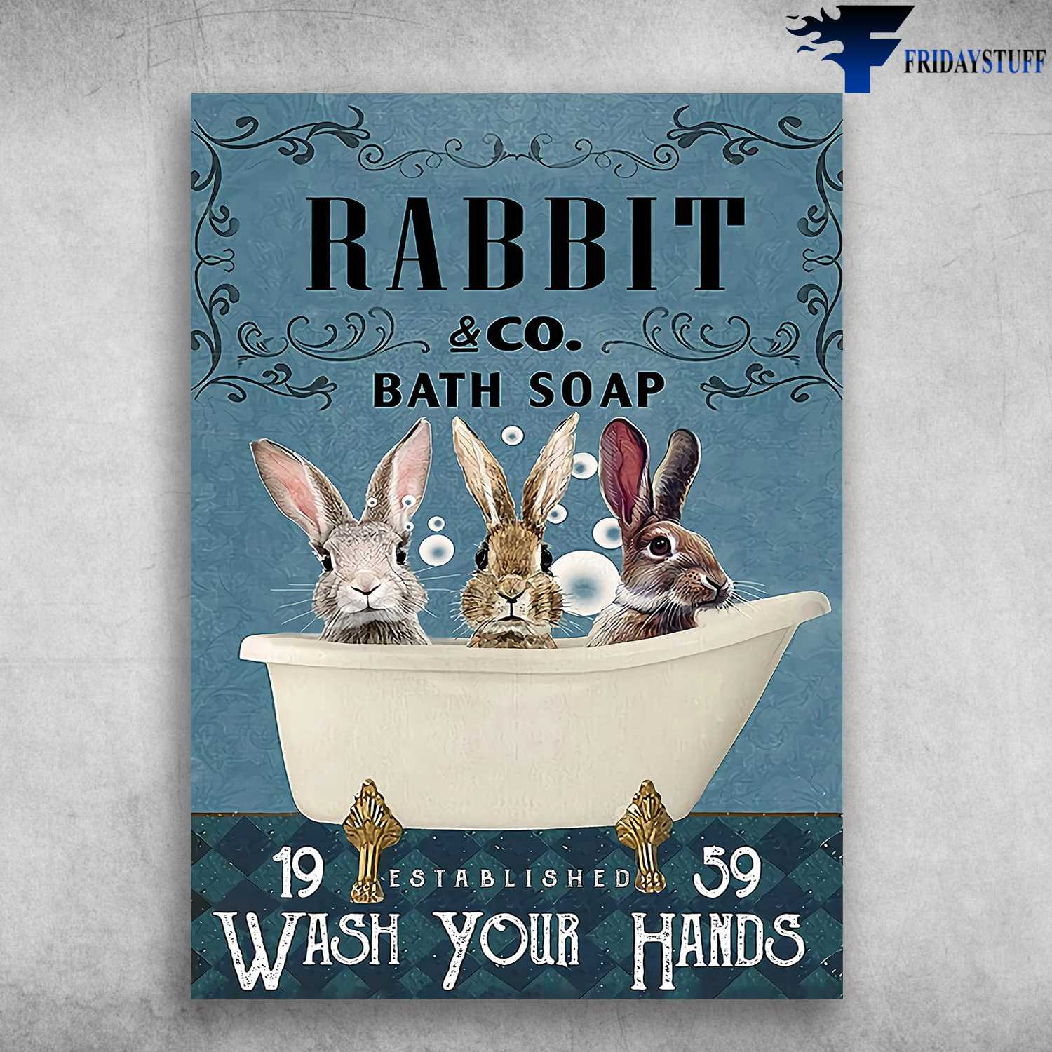 Rabbit Bath Soap Poster - Rabbit CO. Bath Soap, 19 Established 59, Wash Your Hands