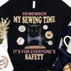 Remember my sewing time - It's for everyone's safety, sewing black cat
