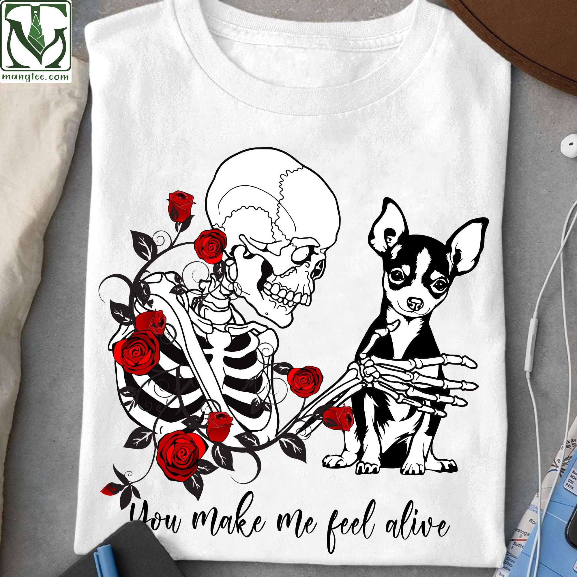 Rose skull and Chihuahua - You make me feel alive