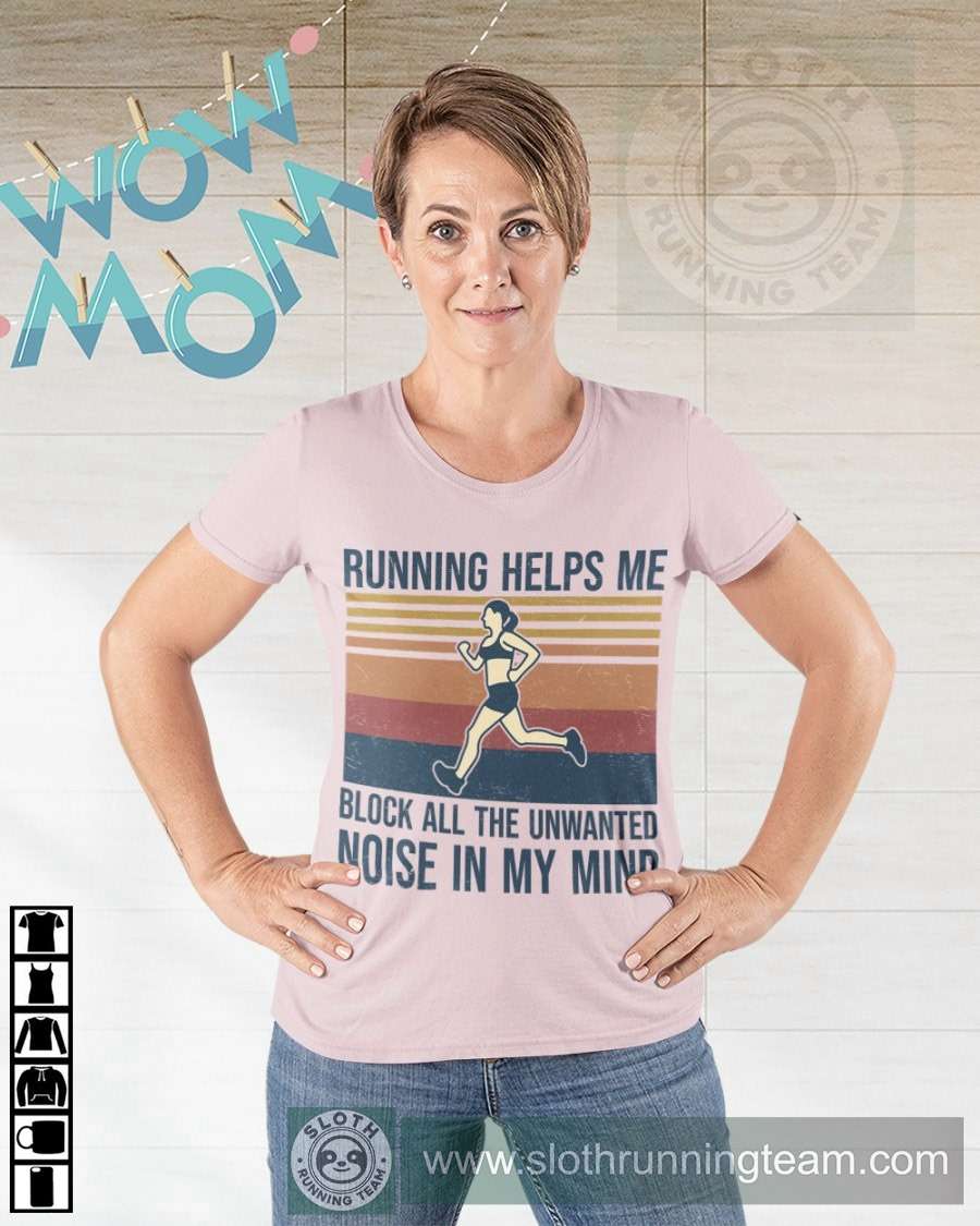 Running helps me block all the unwanted noise in my mind - Running woman