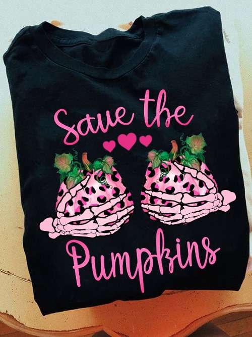 Save the pumpkins - Pumpkin boobs, skull holding pumpkins