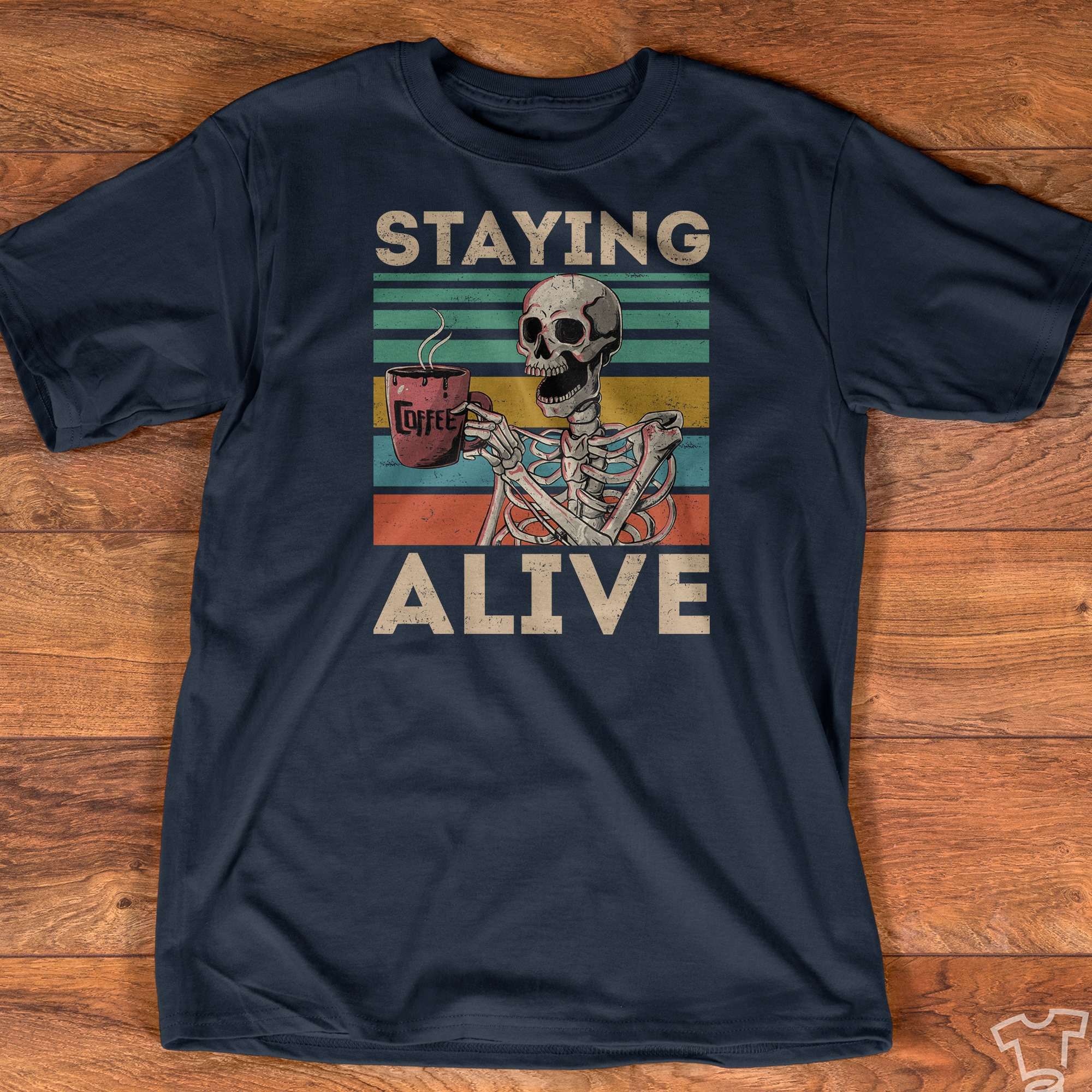 Staying alive - Skull and coffee, alive with coffee