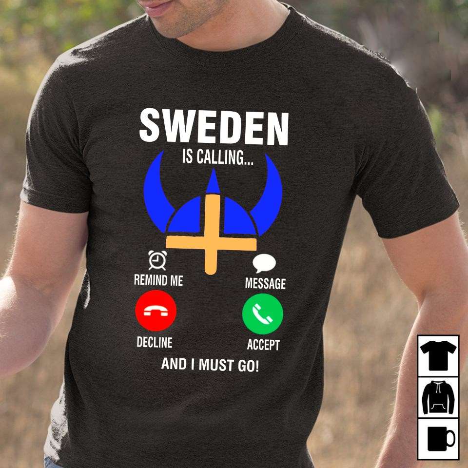 Sweden is calling and I must go - Love going to Sweden, Viking Sweden country