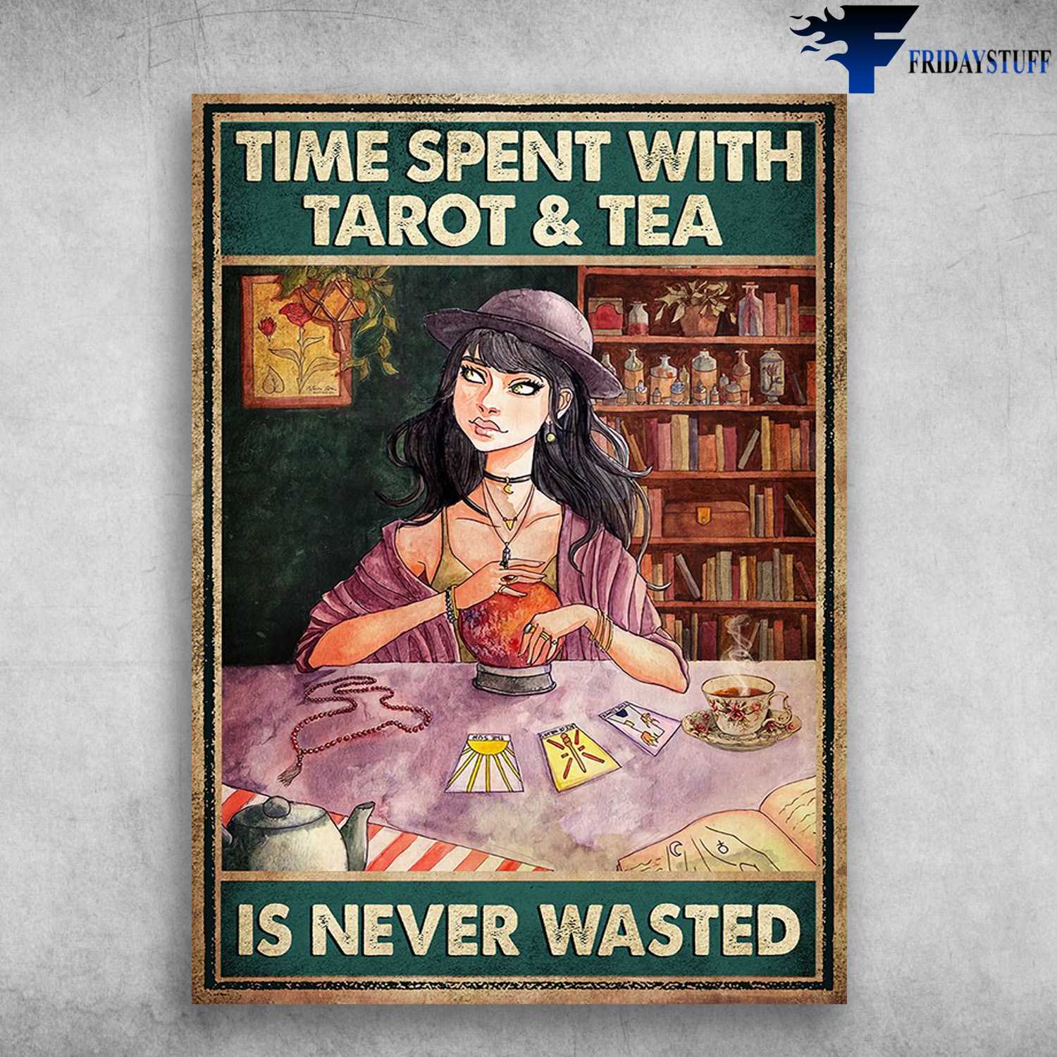 Tarot Lover, Tarot Reading - Time Spent With Tarot And Tea, Is Never Wasted