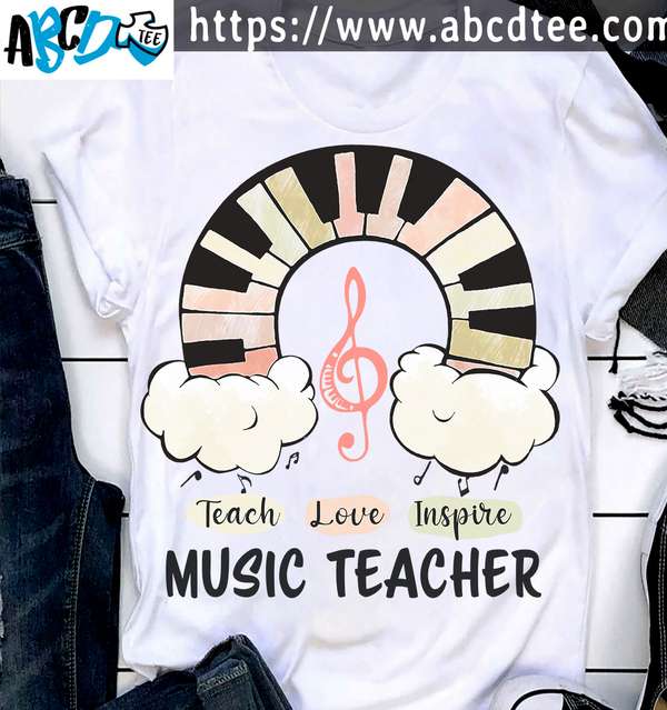 Teach love inspire - Music teacher, teaching music education