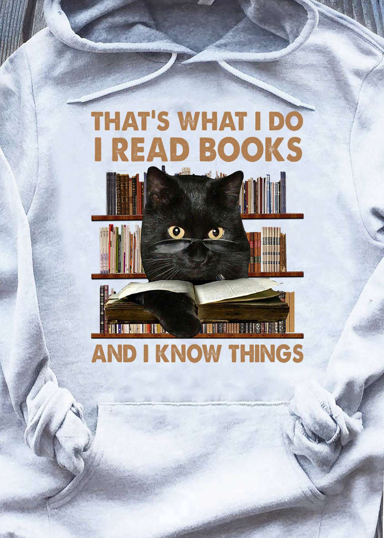 That's what I do I read books and I know things - Black cat and books