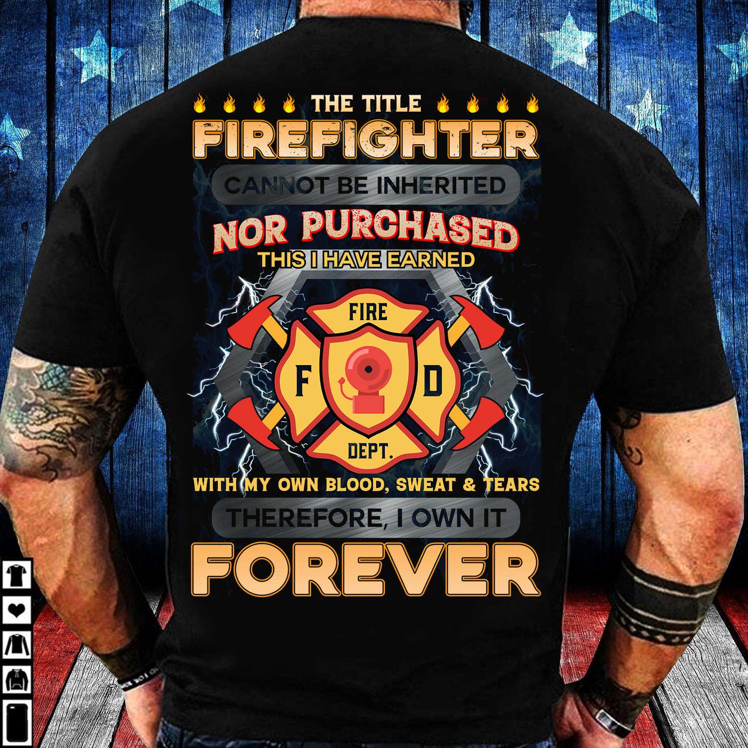 The title firefighter cannot be inherited nor purchased - Firefighter the job