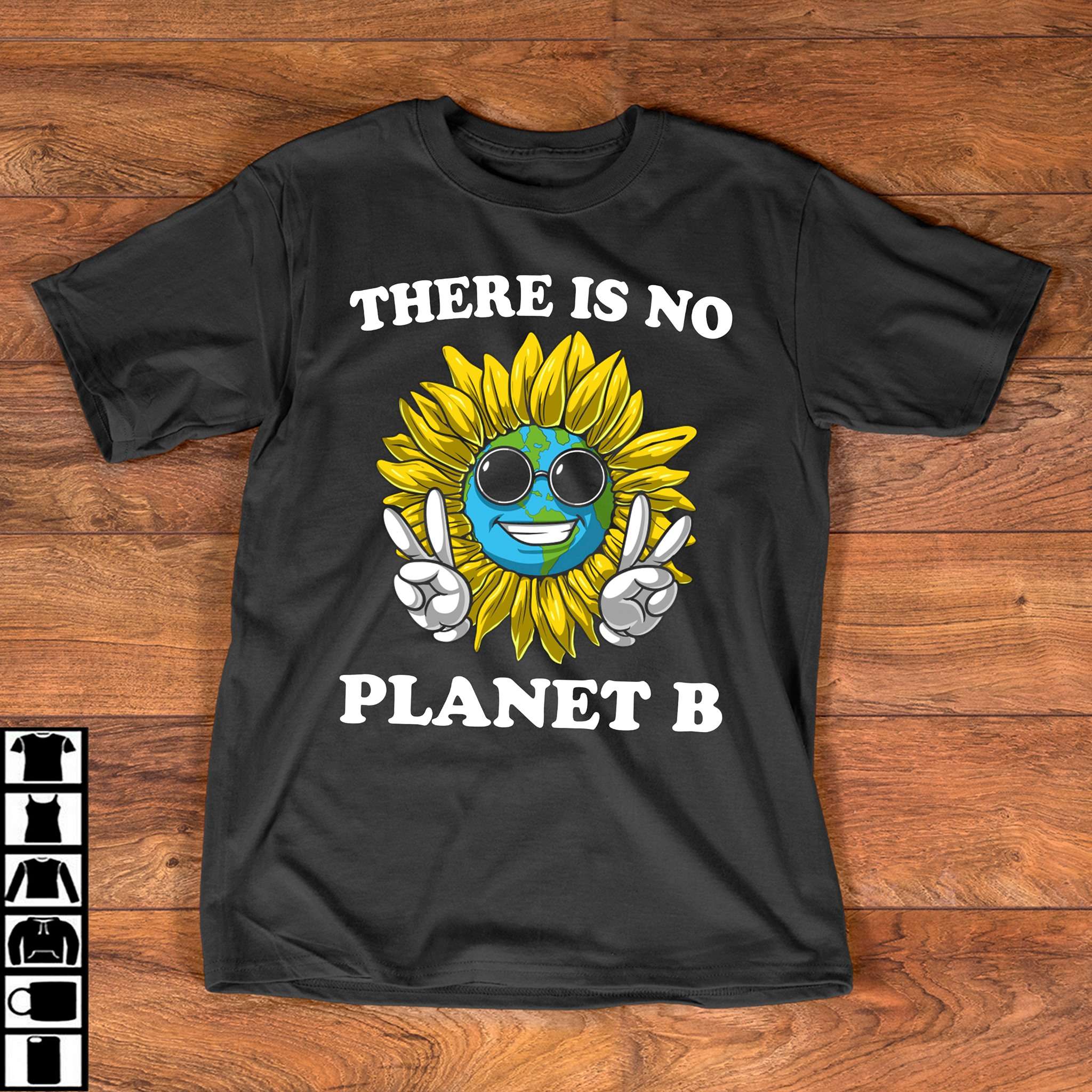 There is no planet B - Sunflower Earth, the only planet the Earth