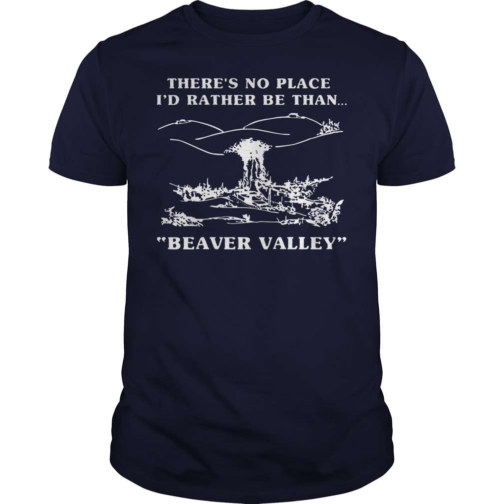 There's no place I'd rather be than beaver valley - Beaver valley animal