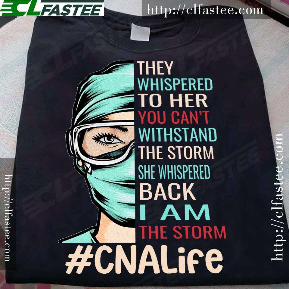 They whispered to her you can't withstand the storm she whispered back I am the storm - CNA Life