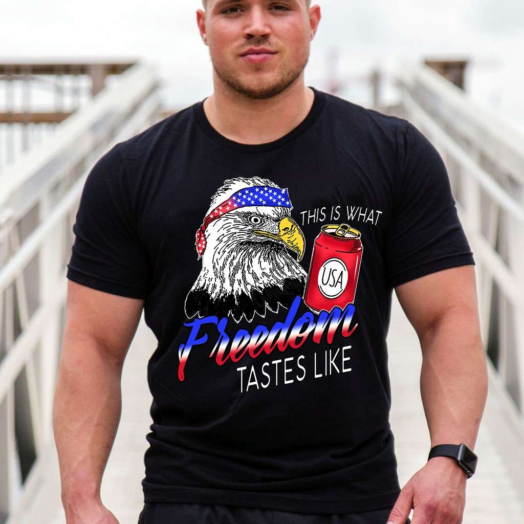 This is what freedom tastes like - America eagle symbol, America country of freedom