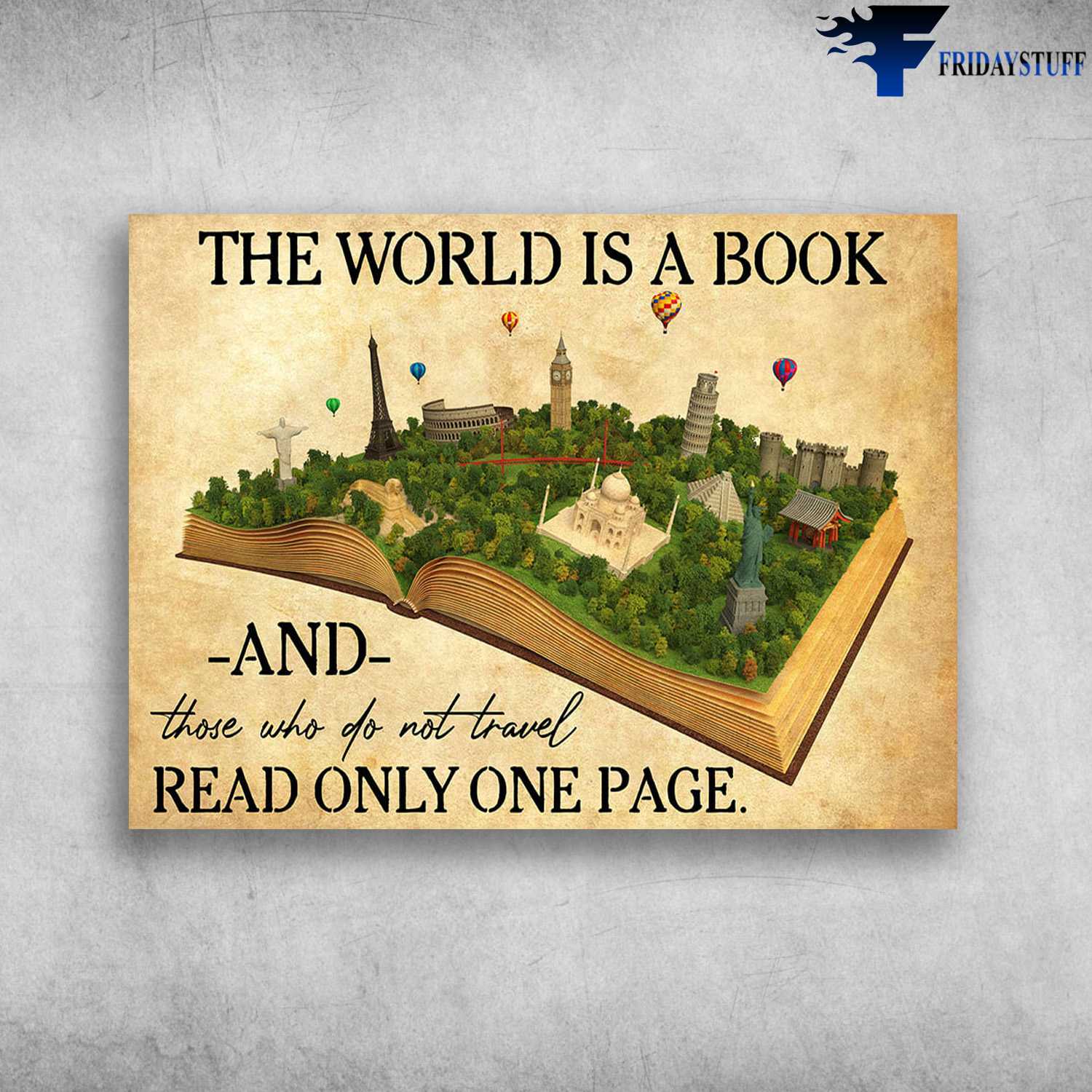 Traveling And Book Lover - The World Is A Book, And Those Who Do Not Travel, Read Only One Page