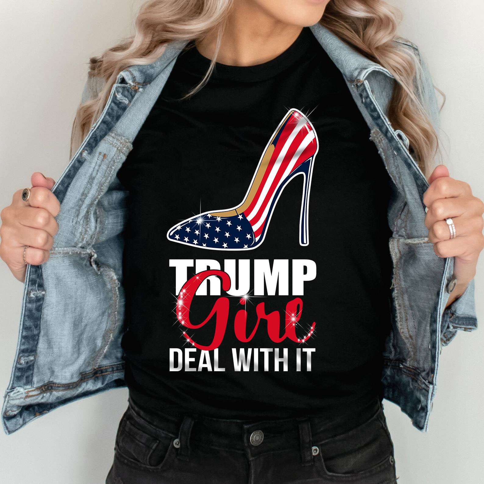Trump girl deal with it - America high heel girl, Trump supporter
