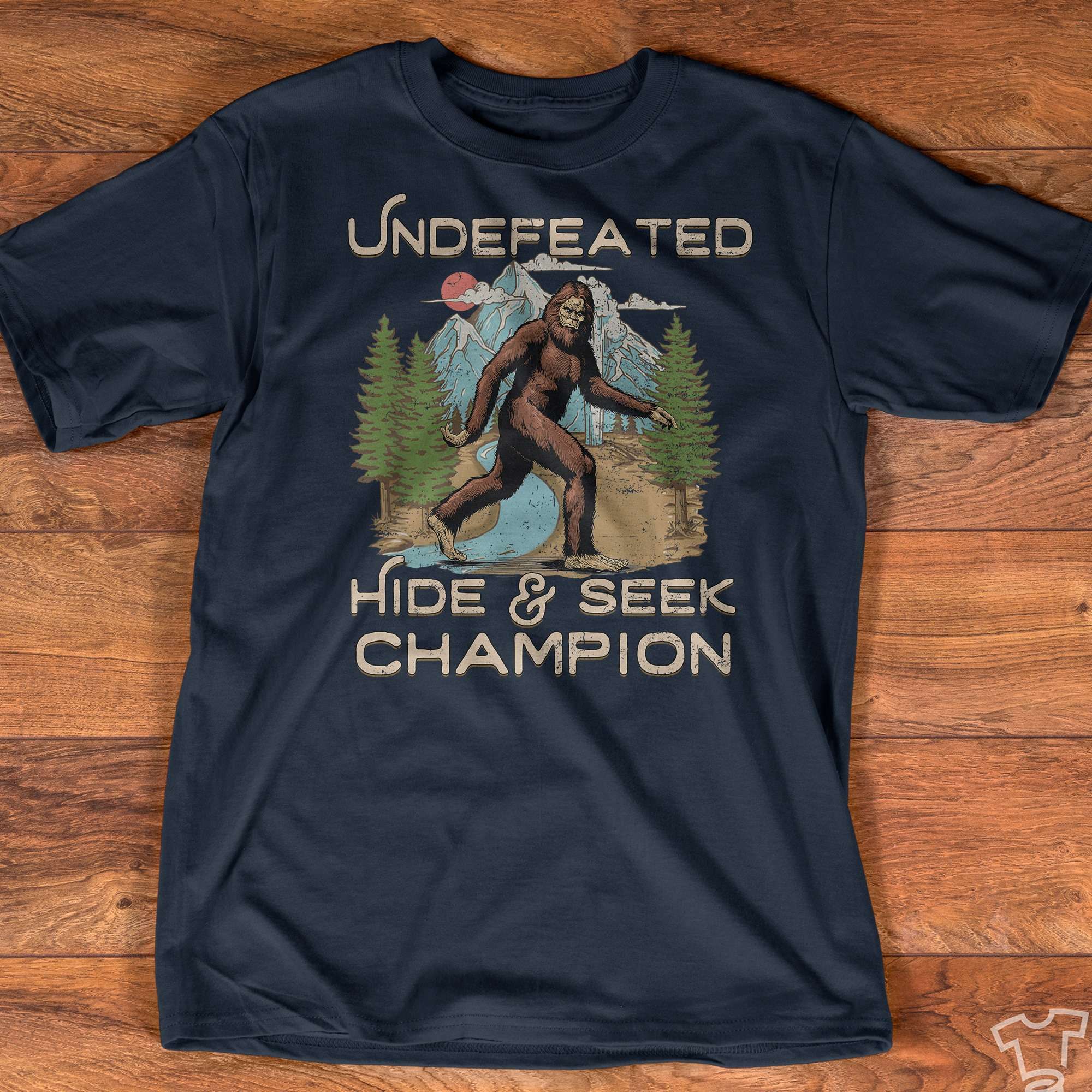 Undefeated hide and seek champion - Bigfoot hide and seek champion, bigfoot on the mountain