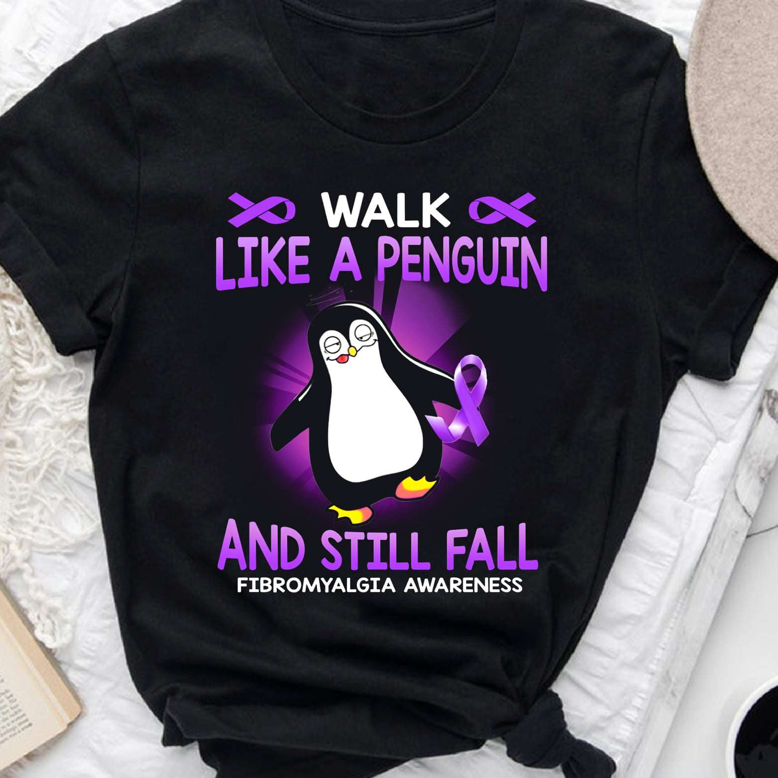 Walk like a penguin and still fall - Fibromyalgia awareness, fibromyalgia penguin