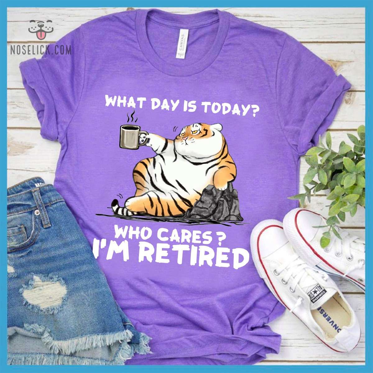 What day is today who cares I'm retired - Retired people, tiger with coffee